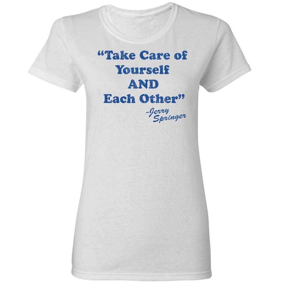 Take Of Yourself And Each Other - White - 1