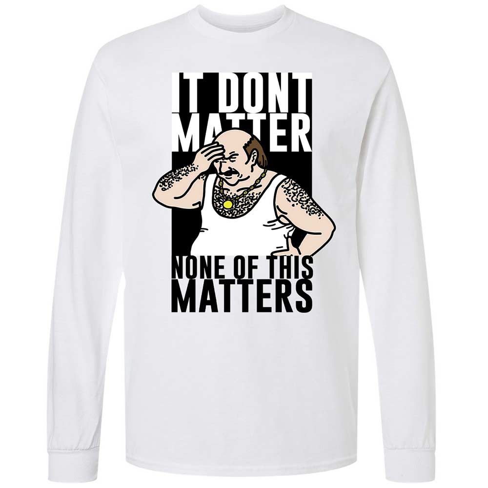 It Don't Matter - White - 1