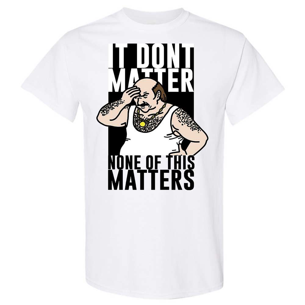 It Don't Matter - White - 1