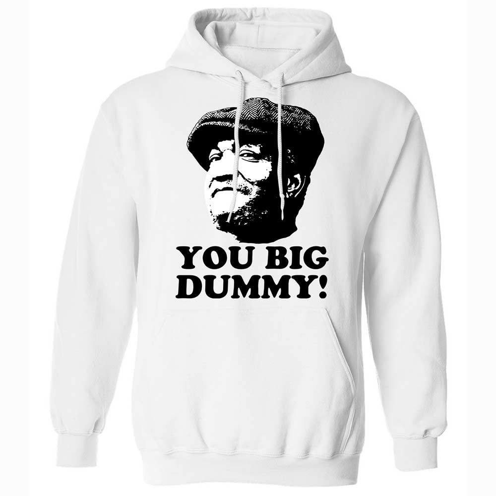 You Big Dummy - White - 1