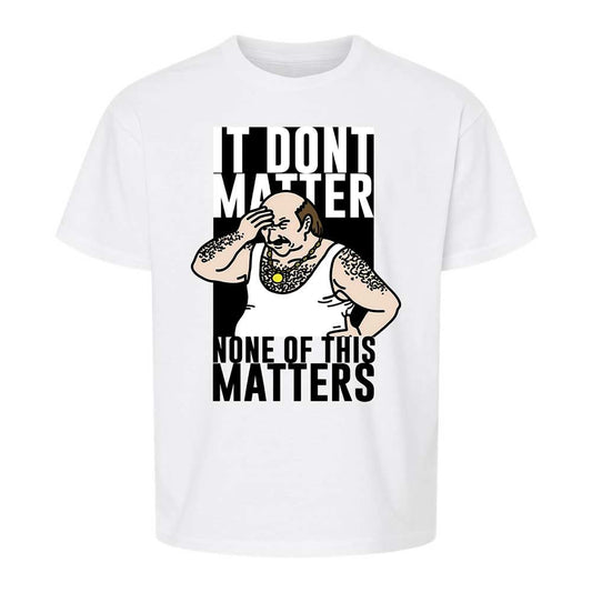 It Don't Matter - White - 1
