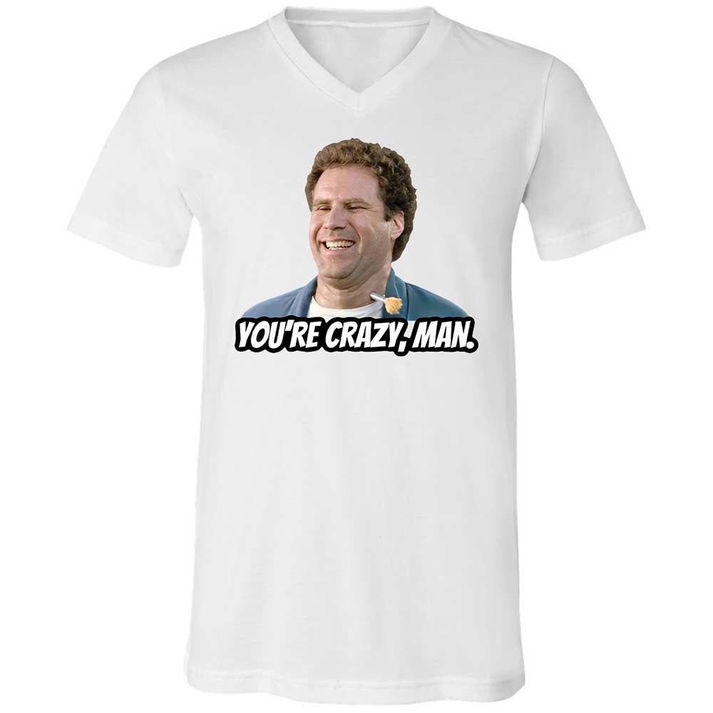 You're crazy, man - White - 1