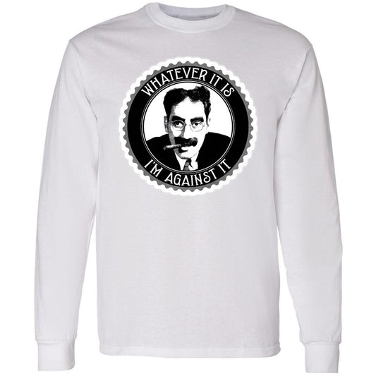 Whatever it is I'm against it - White - 1