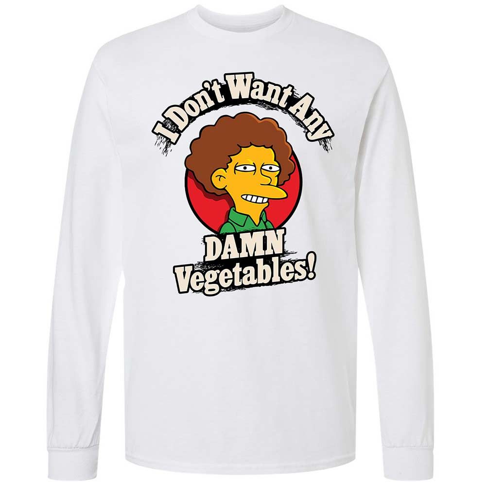 I Don't Want Any Damn Vegetables! - White - 1