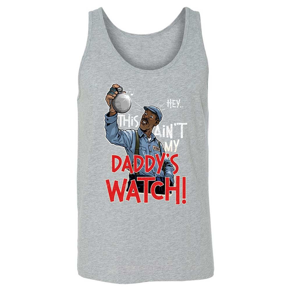 This Ain't My Daddy's Watch - Athletic Heather - 10