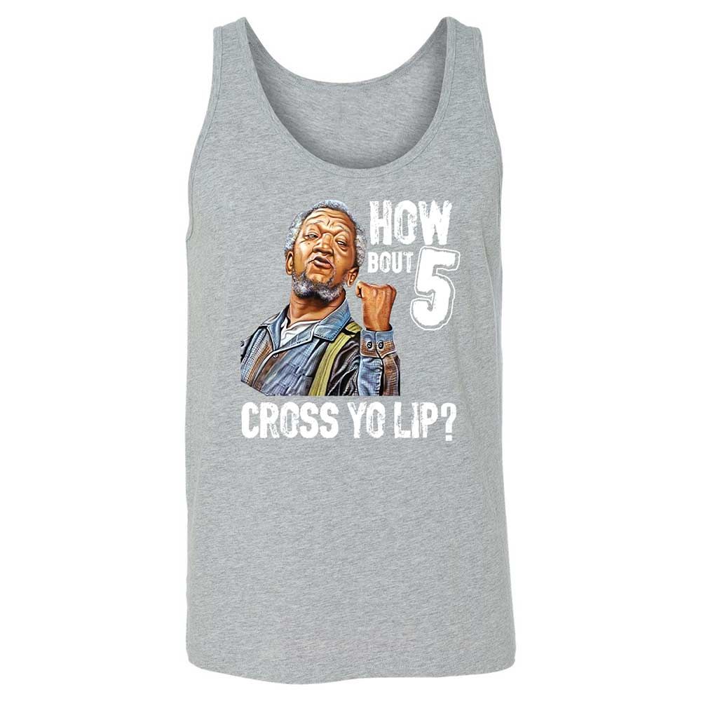 How bout 5 cross yo lip - Athletic Heather - 10