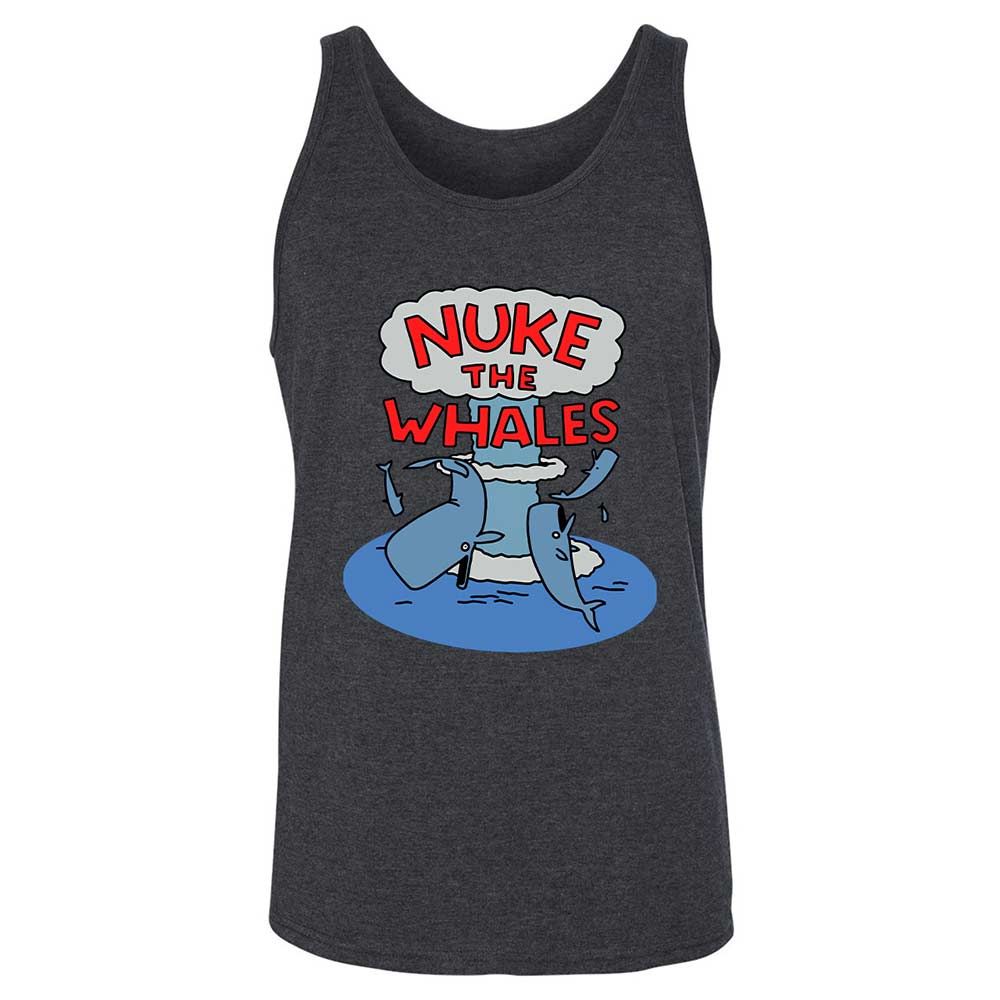 Nuke the Whales - Dark Grey Heather - 10