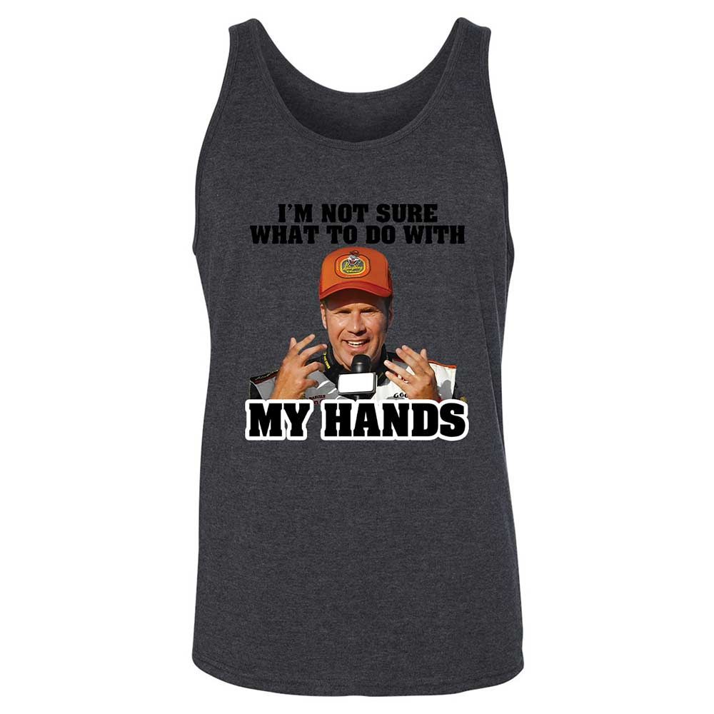 I'm Not Sure What To Do With My Hands - Dark Grey Heather - 10