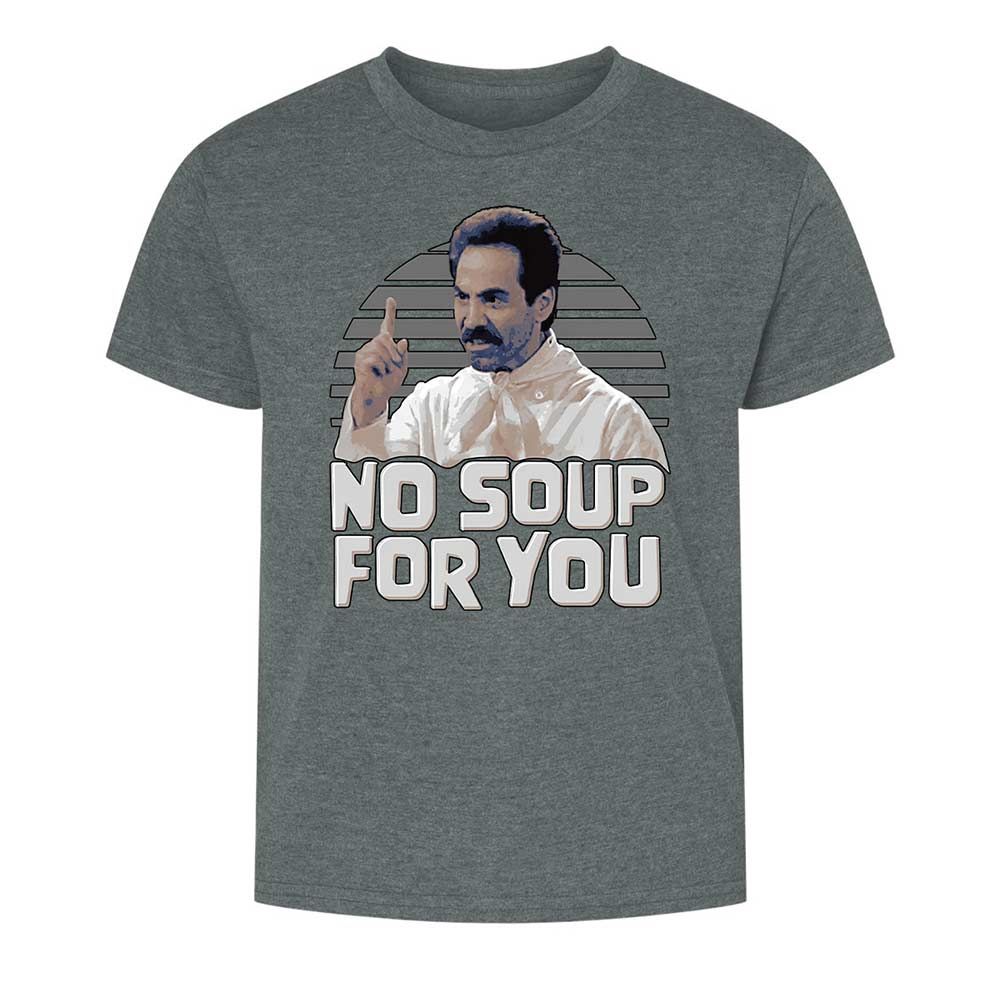 No Soup For You - Dark Heather - 10