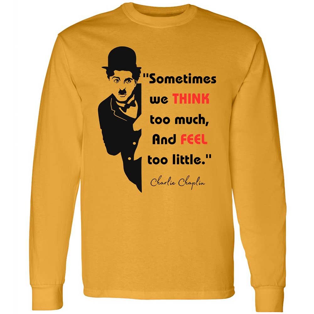 Sometimes we think too much - Gold - 10