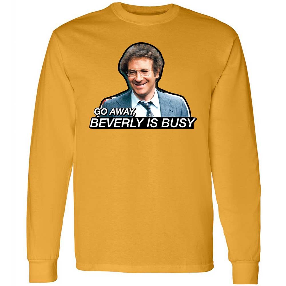 Go Away, Beverly is Busy - Gold - 10