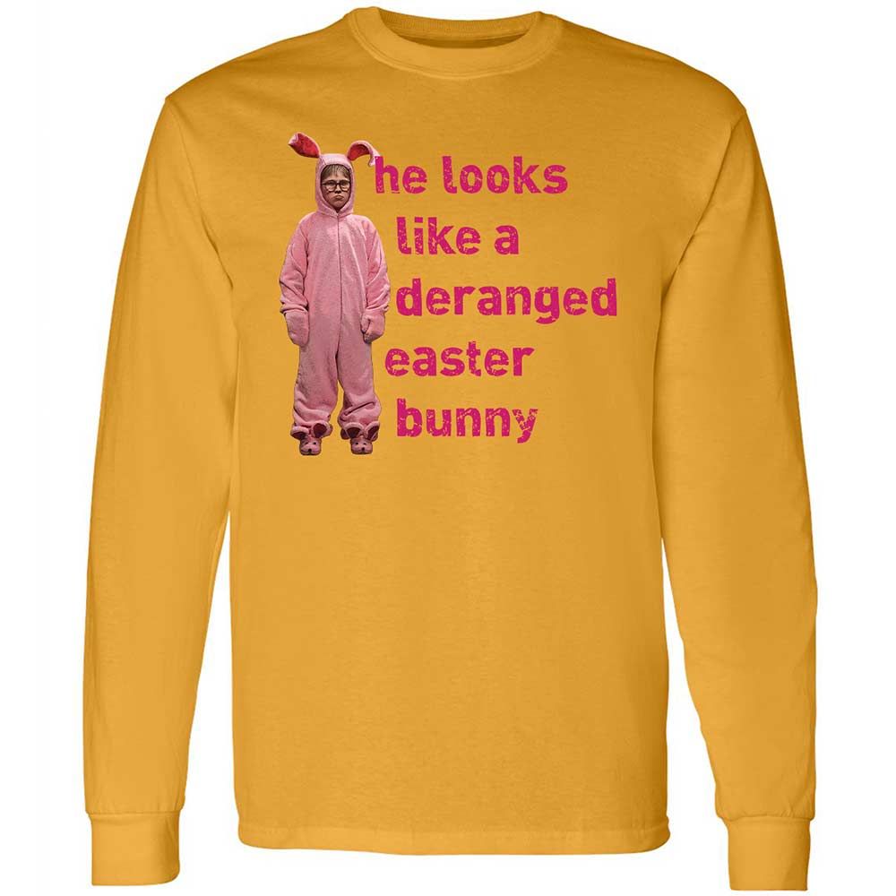 He Looks Like a Deranged Easter Bunny - Gold - 10