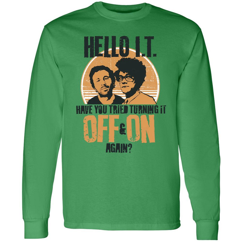 Have You Tried Turning It Off & On Again - Irish Green - 10