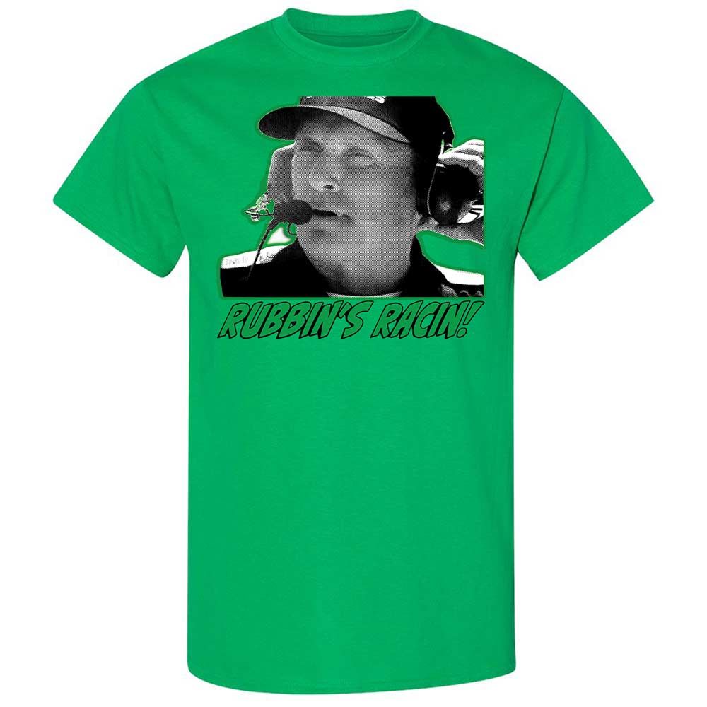 Rubbing is racing, son - Irish Green - 10