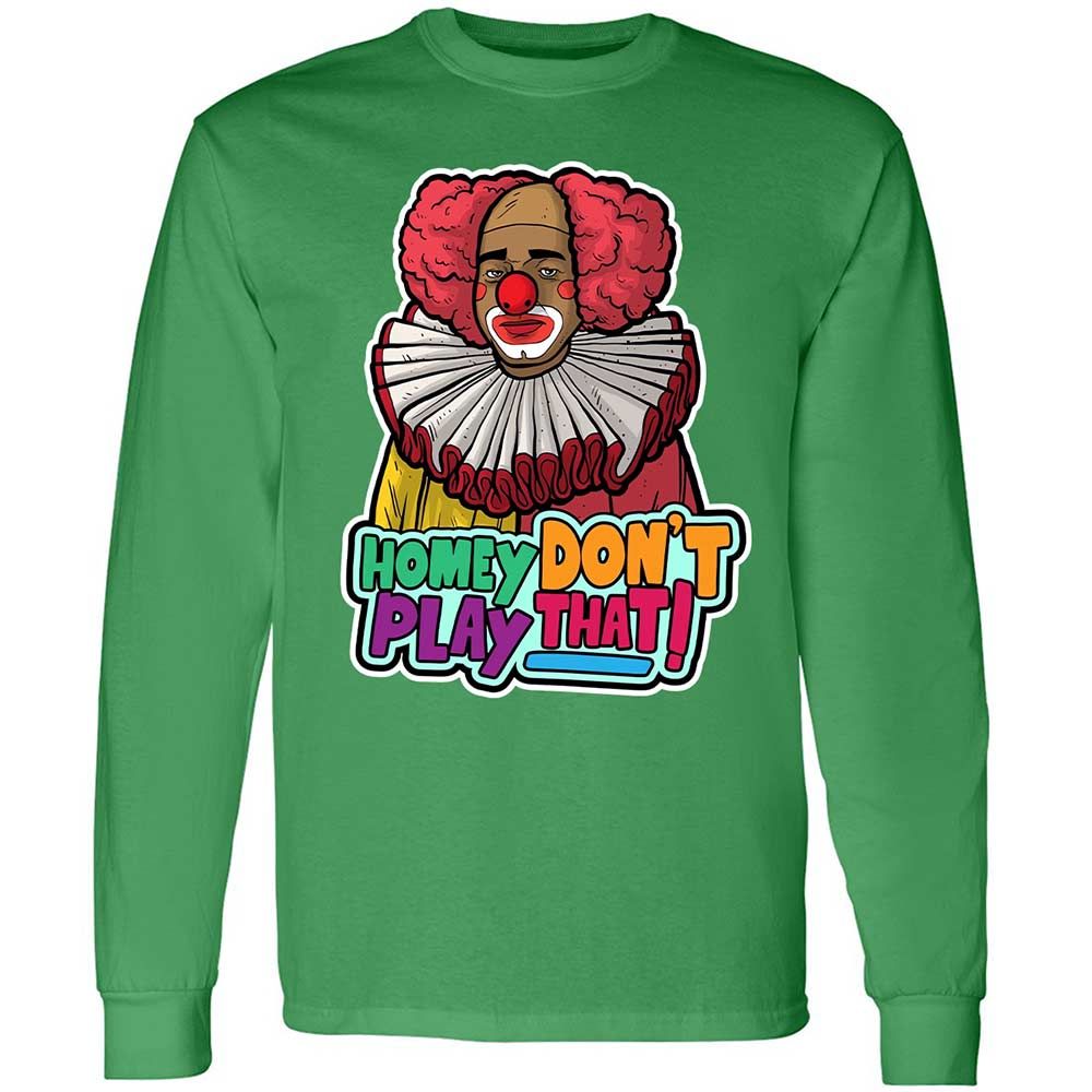 Homey Don't Play That - Irish Green - 10