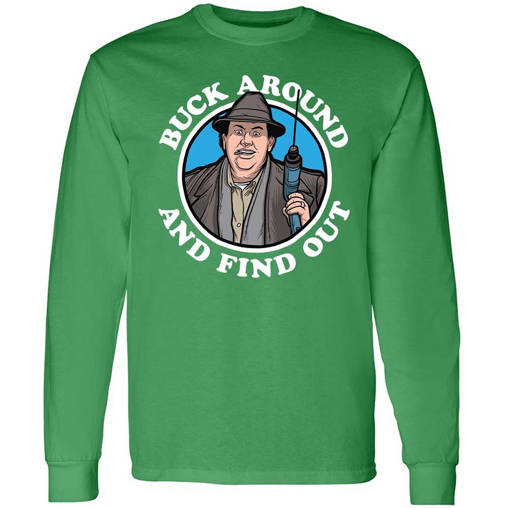 Buck Around & Find Out - Irish Green - 10