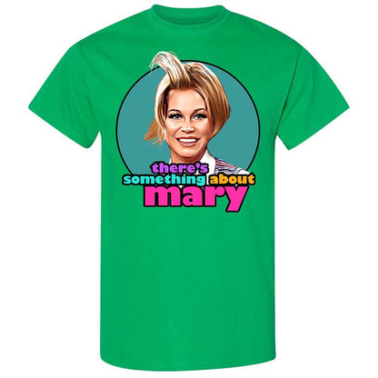 There's Something About Mary - Irish Green - 10