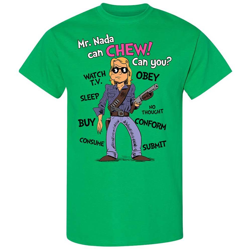 I have come here to chew bubblegum and kick ass - Irish Green - 10