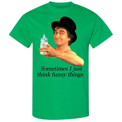 Sometimes I just think funny things - Irish Green - 10