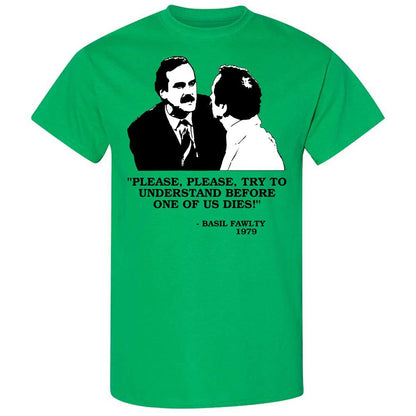 Please try to understand before one of us dies! - Irish Green - 10