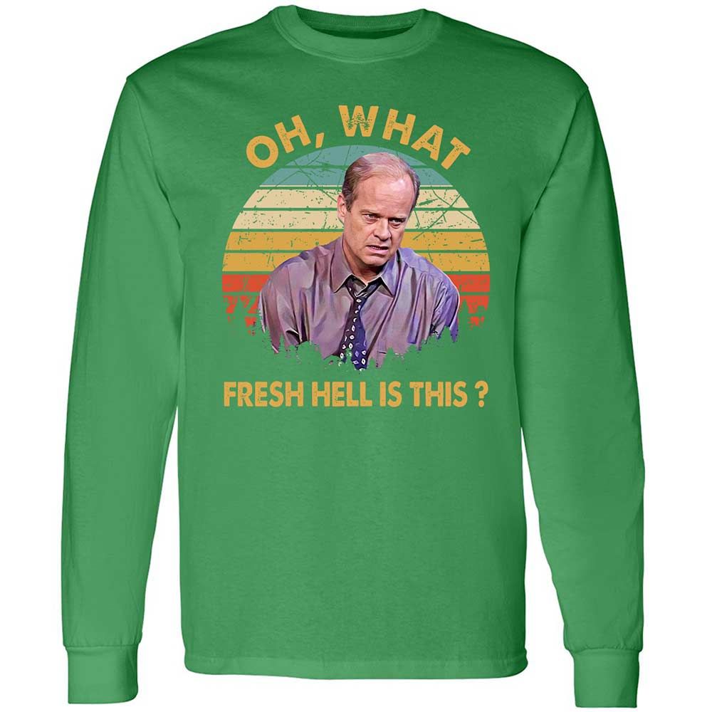 Oh What Fresh Hell Is This - Irish Green - 10