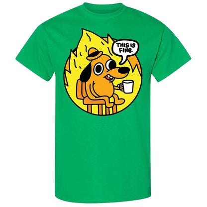 This is Fine - Irish Green - 10