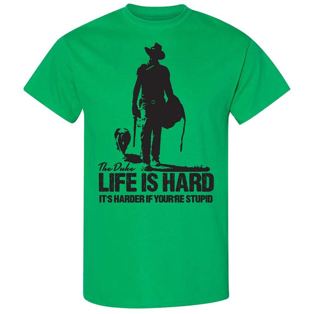 Life is hard - Irish Green - 10