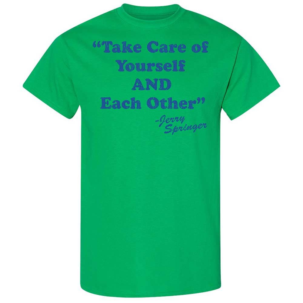 Take Of Yourself And Each Other - Irish Green - 10