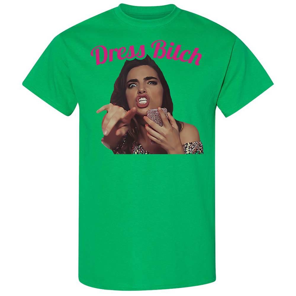 Dress Bitch - Irish Green - 10
