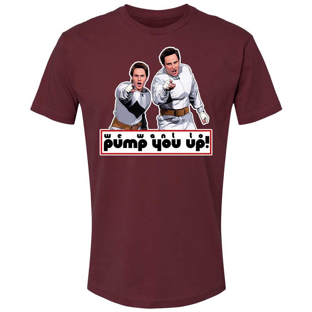 We Want To Pump You Up - Maroon - 10