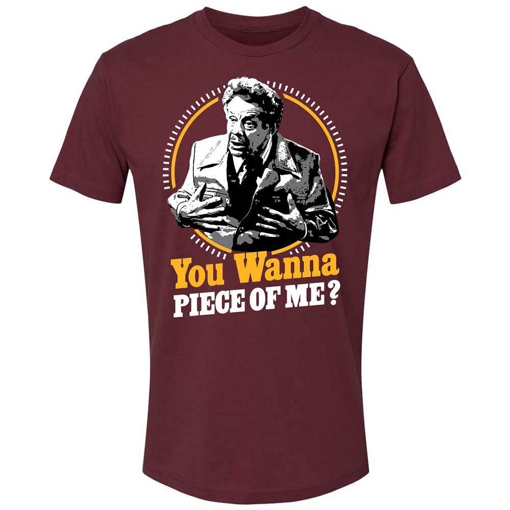 You Wanna Piece Of Me! - Maroon - 10