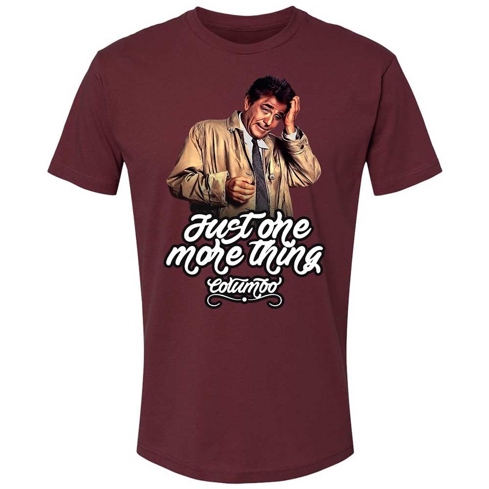 Just one more thing - Maroon - 10