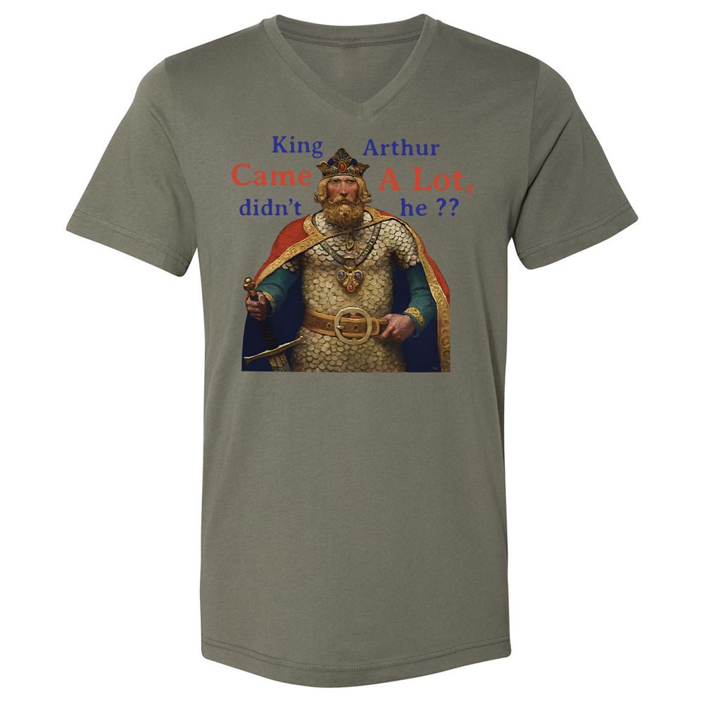 King Arthur Came a Lot - Military Green - 10