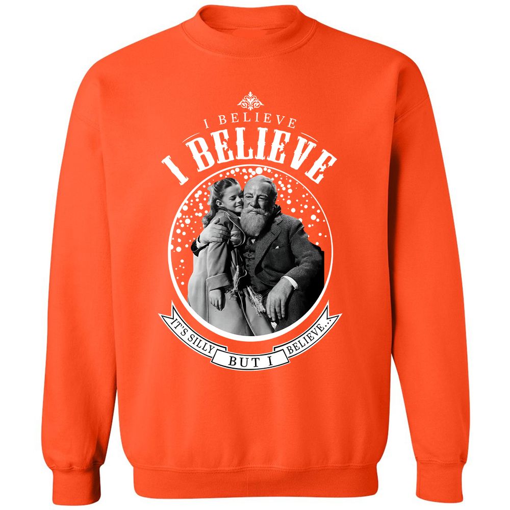 I believe, it’s silly, but I believe - Orange - 10