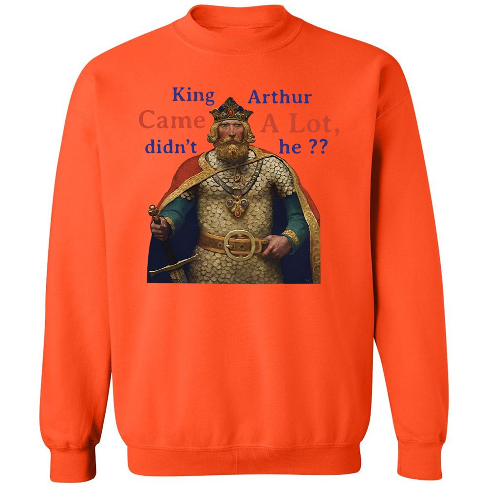 King Arthur Came a Lot - Orange - 10