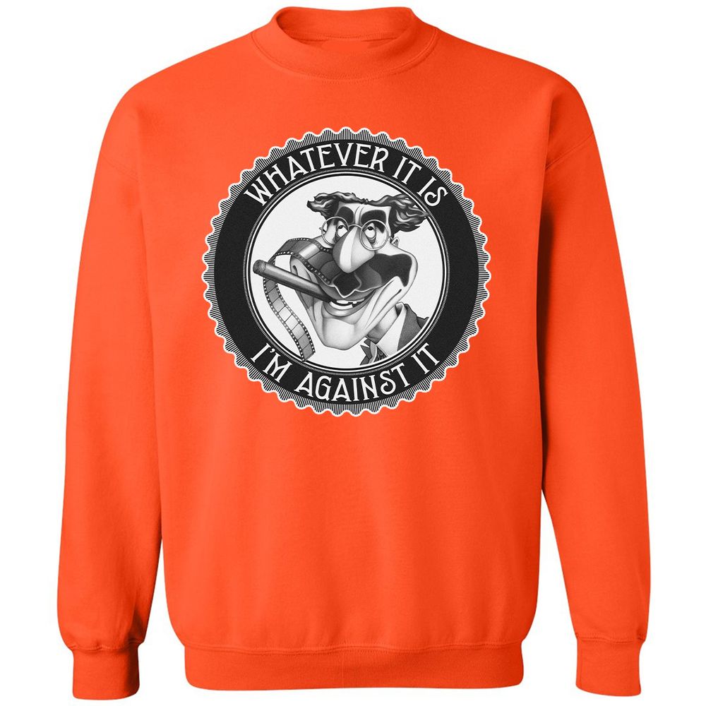 Whatever It Is, I'm Against It - Orange - 10