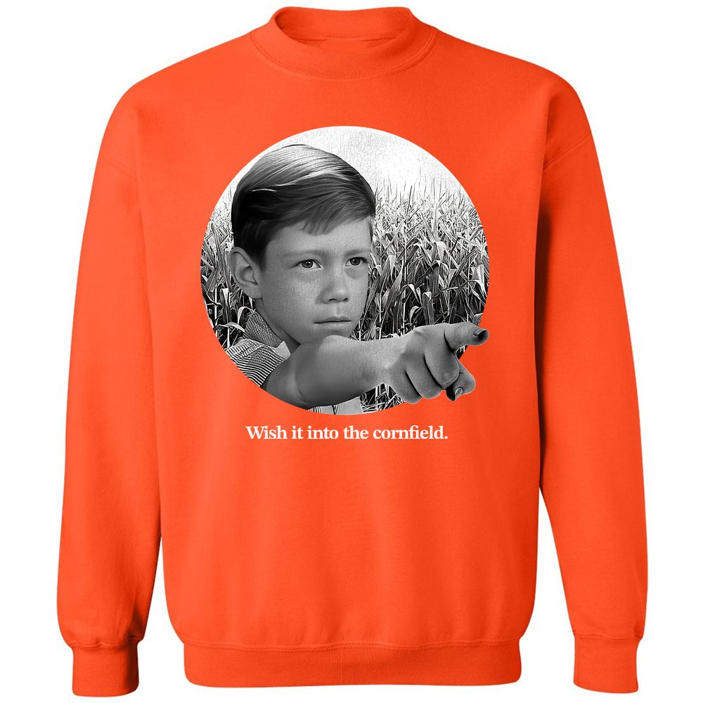 Wish It Into The Cornfield - Orange - 10