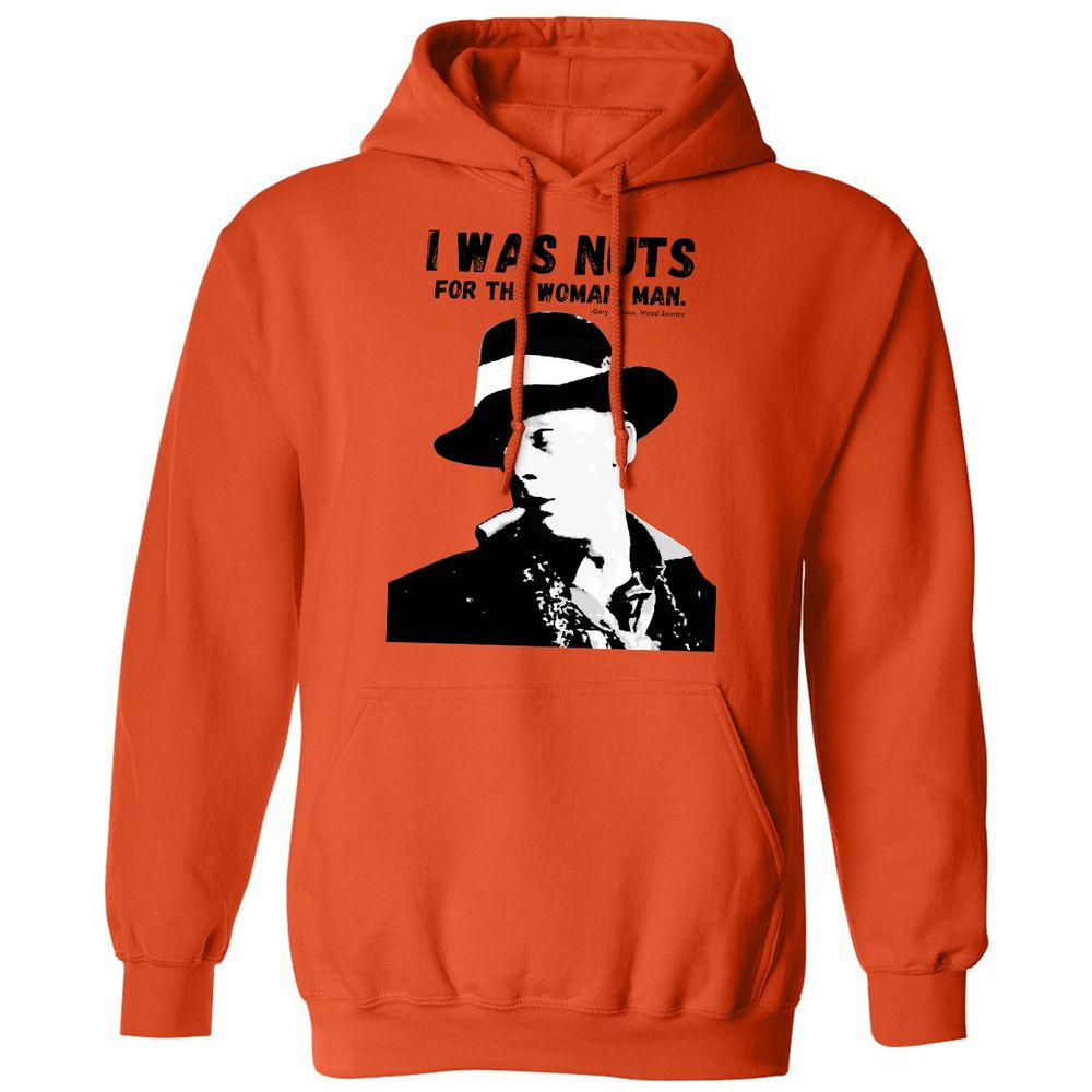 I was nuts for the woman, man - Orange - 10