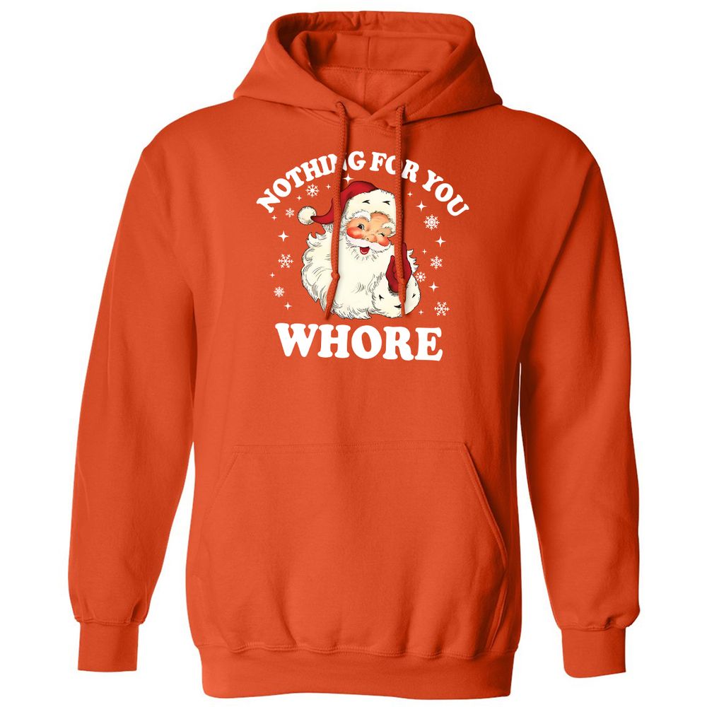 Nothing For You Whore Santa - Orange - 10