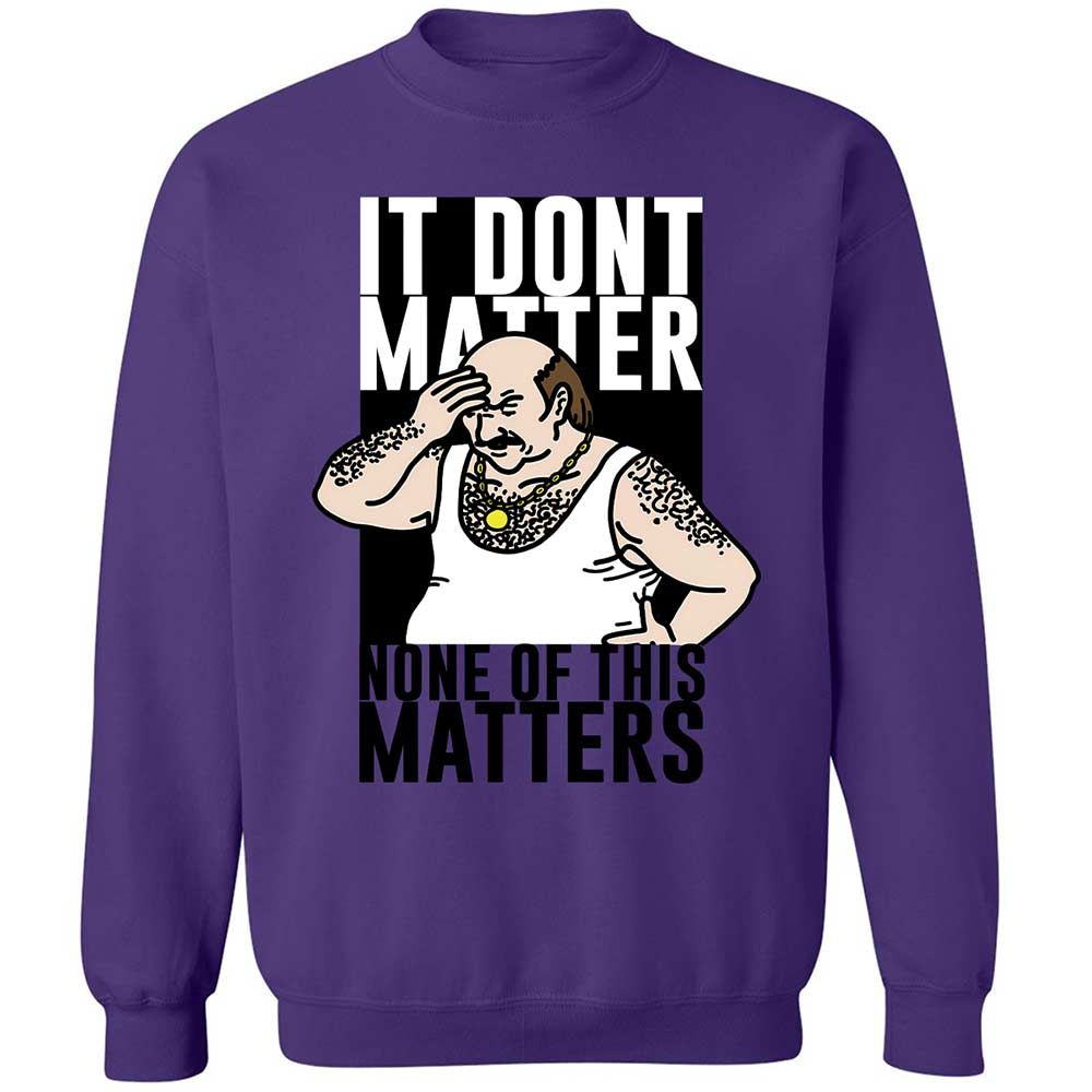It Don't Matter - Purple - 10