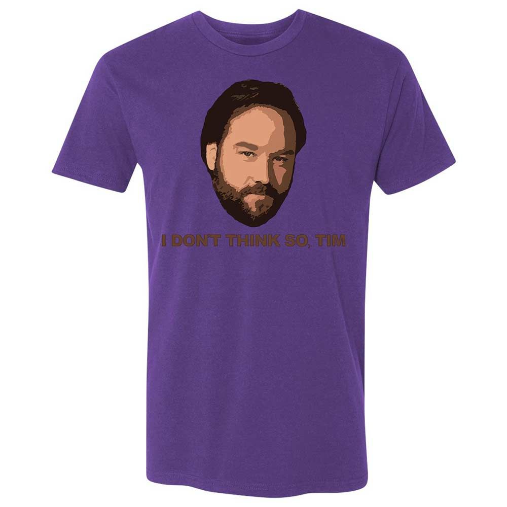 I Don't Think So Tim - Purple Rush - 10