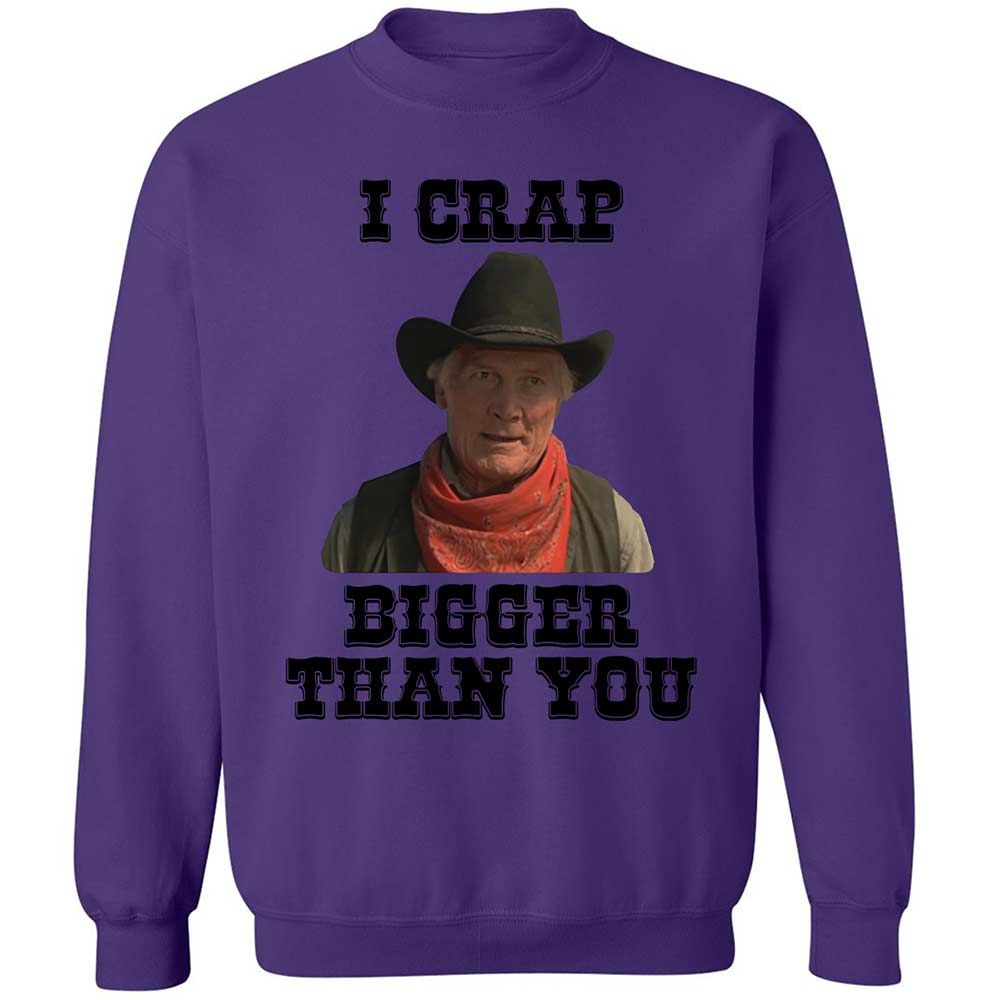 I Crap Bigger Than You - Purple - 10