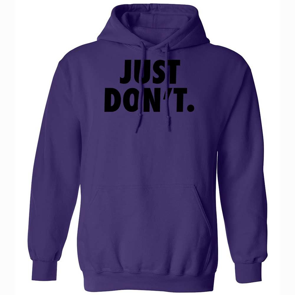Just Don't. - Purple - 10