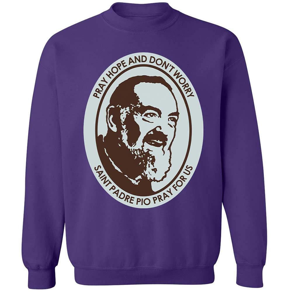 Pray, Hope, and Don't Worry - Purple - 10