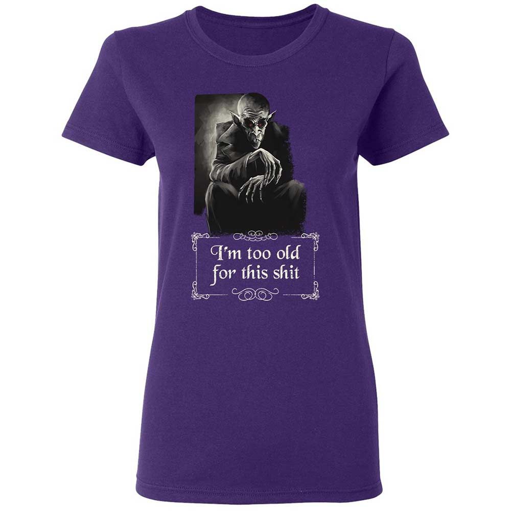I'm too old for this shit - Purple - 10