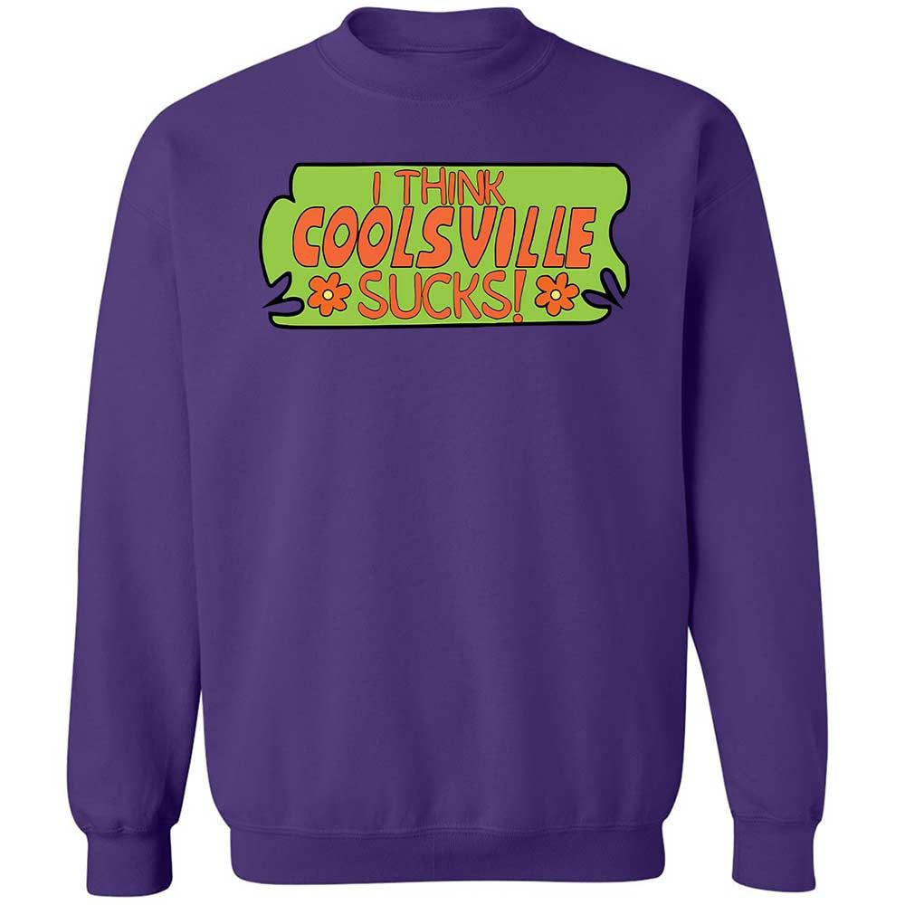 I Think Coolsville Sucks - Purple - 10