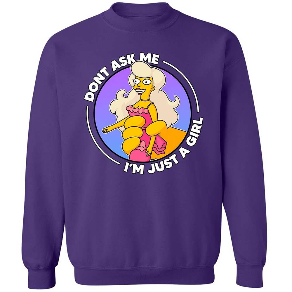 Don't Ask Me I'm Just A Girl - Purple - 10