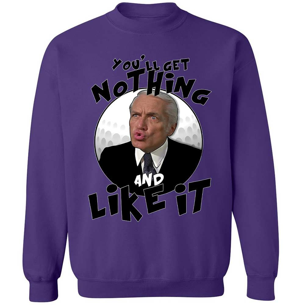 You'll get nothing and like it - Purple - 10