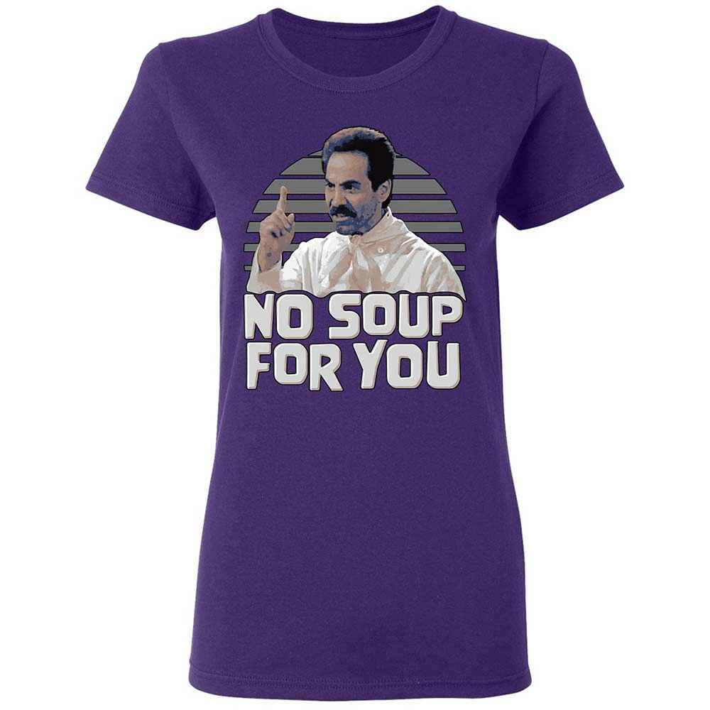 No Soup For You - Purple - 10