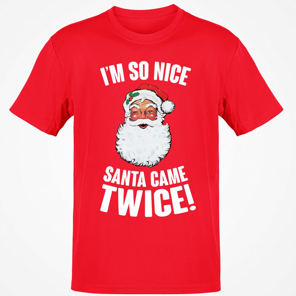 I'm So Nice Santa Came Twice! - Red - 10